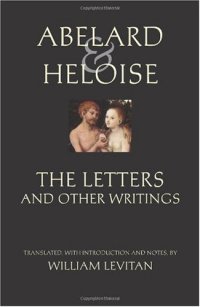 cover of the book Abelard & Heloise: The Letters and Other Writings