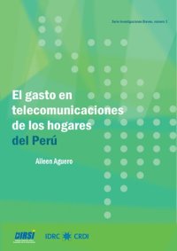 cover of the book El gasto en telecomunicaciones de los hogares del Perú.