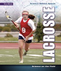 cover of the book Lacrosse: Science on the Field