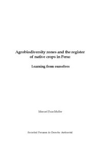 cover of the book Agrobiodiversity zones and the register of native crops in Peru: Learning from ourselves