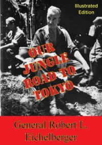 cover of the book Our Jungle Road to Tokyo