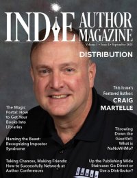 cover of the book Indie Author Magazine: Featuring Craig Martelle: Issue #5, September 2021--Focus on Retailers and Distribution