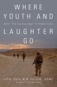 cover of the book Where Youth and Laughter Go: With "The Cutting Edge" in Afghanistan