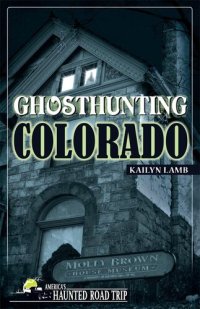 cover of the book Ghosthunting Colorado