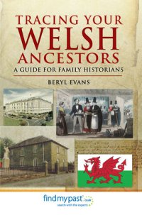 cover of the book Tracing Your Welsh Ancestors: A Guide For Family Historians