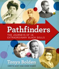 cover of the book Pathfinders: The Journeys of 16 Extraordinary Black Souls