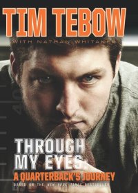 cover of the book Through My Eyes: A Quarterback's Journey : Young Reader's Edition