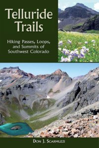 cover of the book Telluride Trails: Hiking Passes, Loops, and Summits of Southwest Colorado