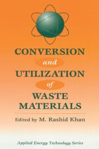 cover of the book Conversion and Utilization of Waste Materials