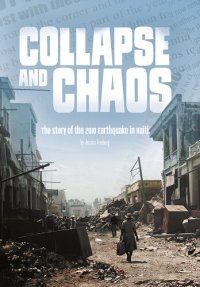 cover of the book Collapse and Chaos: The Story of the 2010 Earthquake in Haiti