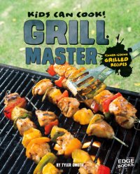 cover of the book Grill Master: Finger-Licking Grilled Recipes