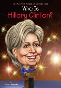 cover of the book Who Is Hillary Clinton?