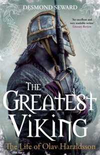 cover of the book The Greatest Viking: The Life of Olav Haraldsson