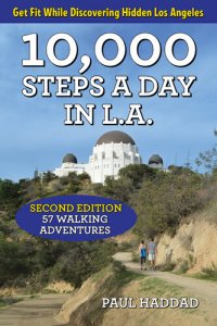 cover of the book 10,000 Steps a Day in L.A.: 57 Walking Adventures