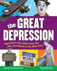 cover of the book The Great Depression: Experience the 1930s From the Dust Bowl to the New Deal