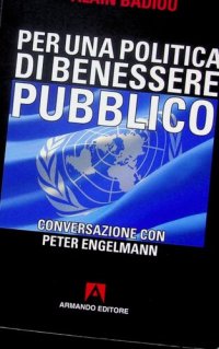 cover of the book Per una politica del benessere pubblico. Conversazione con Peter Engelmann