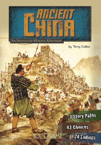 cover of the book Ancient China: An Interactive History Adventure