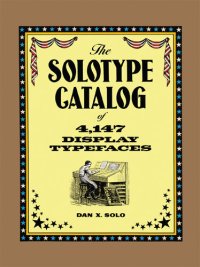 cover of the book The Solotype Catalog of 4,147 Display Typefaces