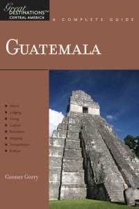 cover of the book Explorer's Guide Guatemala: A Great Destination