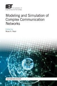 cover of the book Modeling and Simulation of Complex Communication Networks