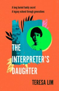 cover of the book The Interpreter's Daughter: A remarkable true story of feminist defiance in 19th Century Singapore