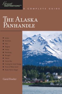 cover of the book Explorer's Guide Alaska Panhandle: A Great Destination