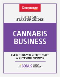 cover of the book Cannabis Business: Step-by-Step Startup Guide