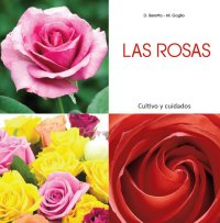 cover of the book Las rosas--Cultivo y cuidados