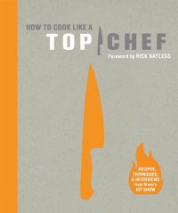 cover of the book How to Cook Like a Top Chef