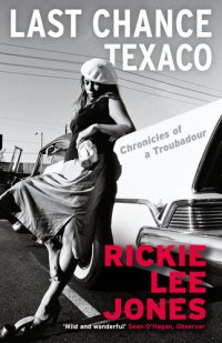 cover of the book Last Chance Texaco: Mojo magazine's Book of the Year