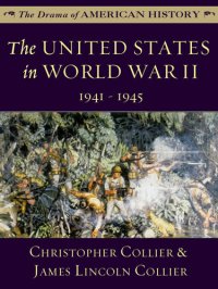 cover of the book The United States in World War II: 1941 - 1945