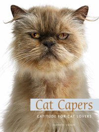 cover of the book Cat Capers: Catitude for Cat Lovers