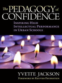 cover of the book The Pedagogy of Confidence: Inspiring High Intellectual Performance in Urban Schools