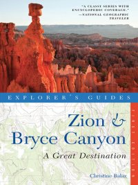 cover of the book Explorer's Guide Zion & Bryce Canyon: A Great Destination