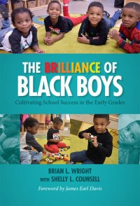 cover of the book The Brilliance of Black Boys: Cultivating School Success in the Early Grades