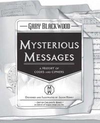 cover of the book Mysterious Messages: A History of Codes and Ciphers