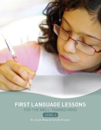 cover of the book First Language Lessons Level 4: Instructor Guide (First Language Lessons)