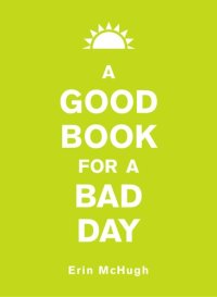 cover of the book A Good Book for a Bad Day