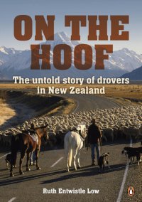 cover of the book On the Hoof: The Untold Story of Drovers in New Zealand