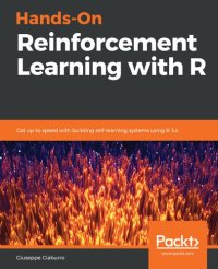 cover of the book Hands-On Reinforcement Learning with R