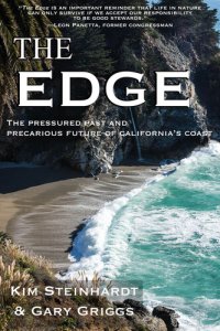 cover of the book The Edge: The Pressured Past and Precarious Future of California's Coast