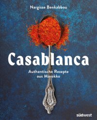 cover of the book Casablanca: Authentische Rezepte aus Marokko