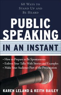 cover of the book Public Speaking In An Instant: 60 Ways to Stand Up and Be Heard