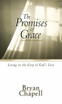 cover of the book The Promises of Grace: Living in the Grip of God's Love