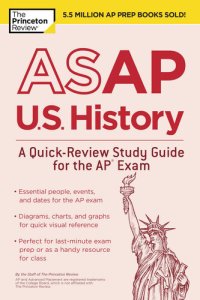 cover of the book ASAP U.S. History: A Quick-Review Study Guide for the AP Exam