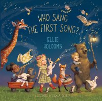 cover of the book Who Sang the First Song?