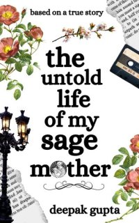 cover of the book The Untold Life of My Sage Mother