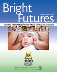 cover of the book Bright Futures: Guidelines for Health Supervision of Infants, Children, and Adolescents