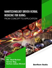 cover of the book Nanotechnology Driven Herbal Medicine for Burns: From Concept to Application