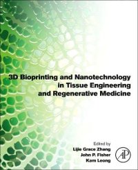 cover of the book 3D Bioprinting and Nanotechnology in Tissue Engineering and Regenerative Medicine